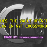 vault opener nyt crossword