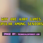 Why Are AARP Games Popular Among Seniors?