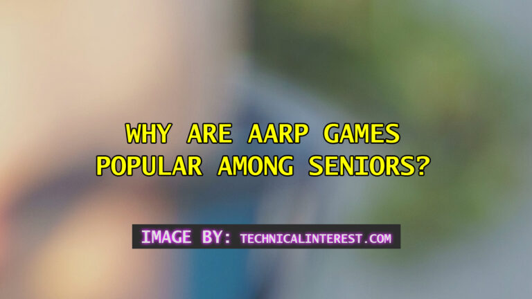 Why Are AARP Games Popular Among Seniors?