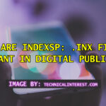 Why Are indexsp: .inx Files Important in Digital Publishing?