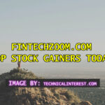 fintechzoom.com top stock gainers today