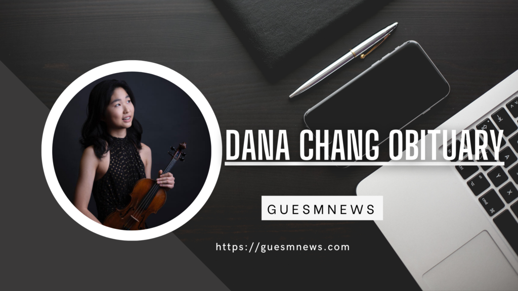 dana chang obituary