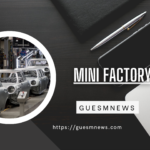 mini factory
