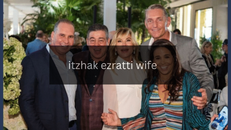 Exploring the Life of Itzhak Ezratti wife