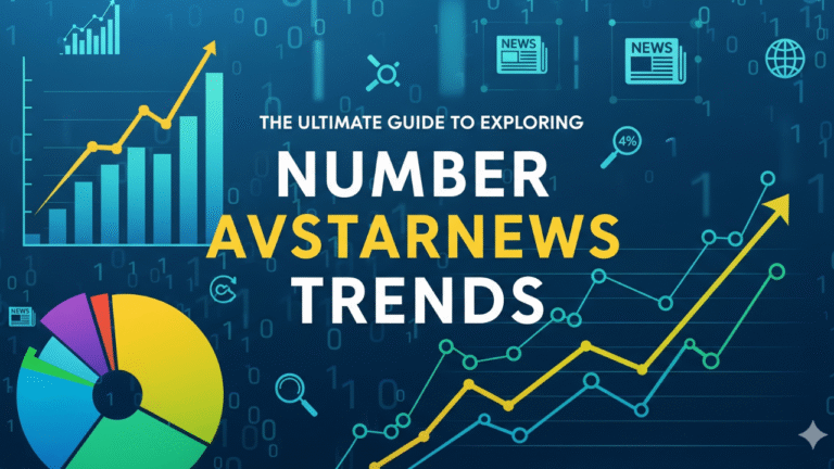 The Ultimate Guide to Exploring Number Avstarnews Trends
